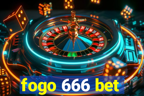 fogo 666 bet